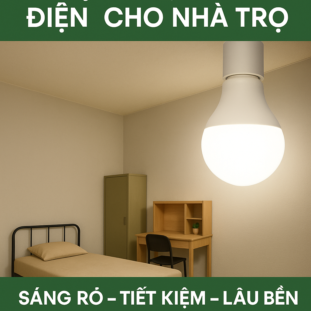 Đèn LED tiết kiệm điện cho nhà trọ – Giải pháp chiếu sáng hiệu quả & bền bỉ